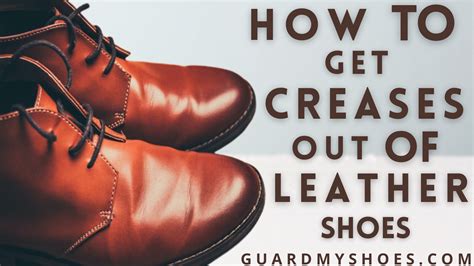 remove crease from leather shoes